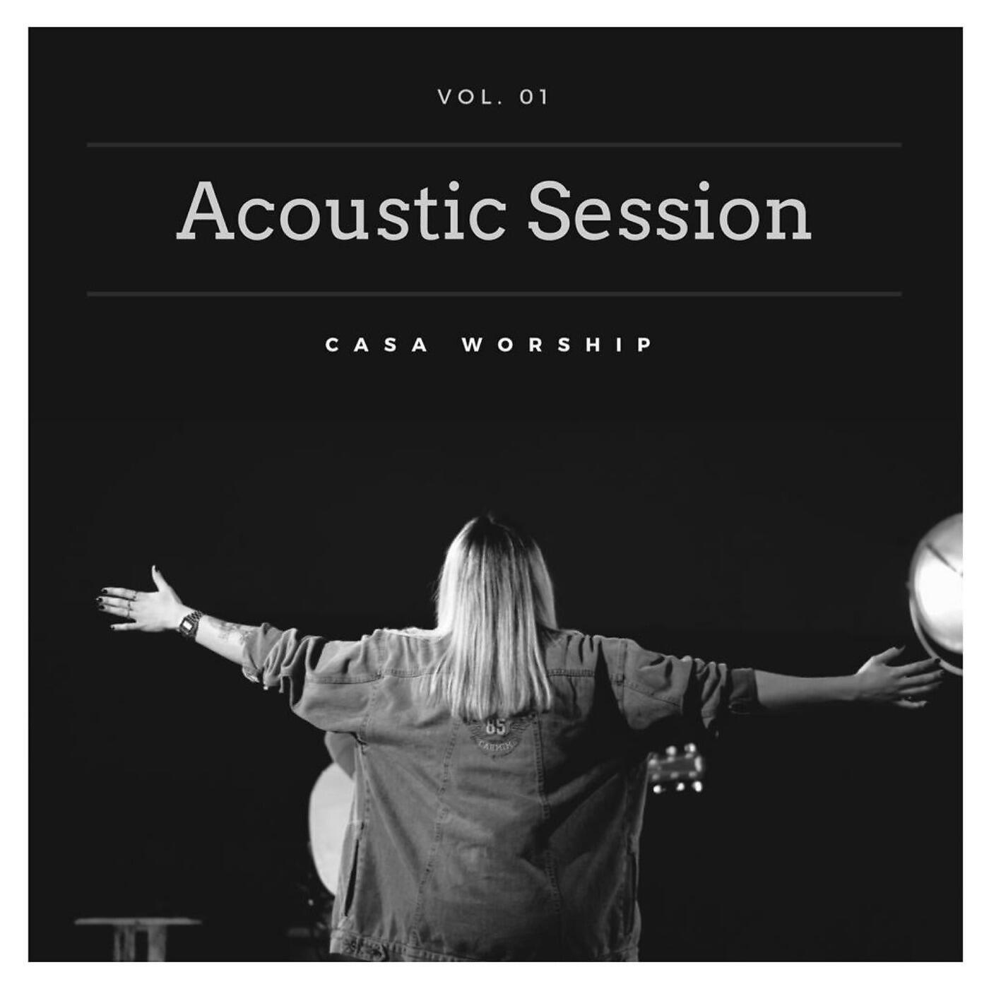 Casa Worship - Eu Te Vejo Em Tudo - Acoustic Session