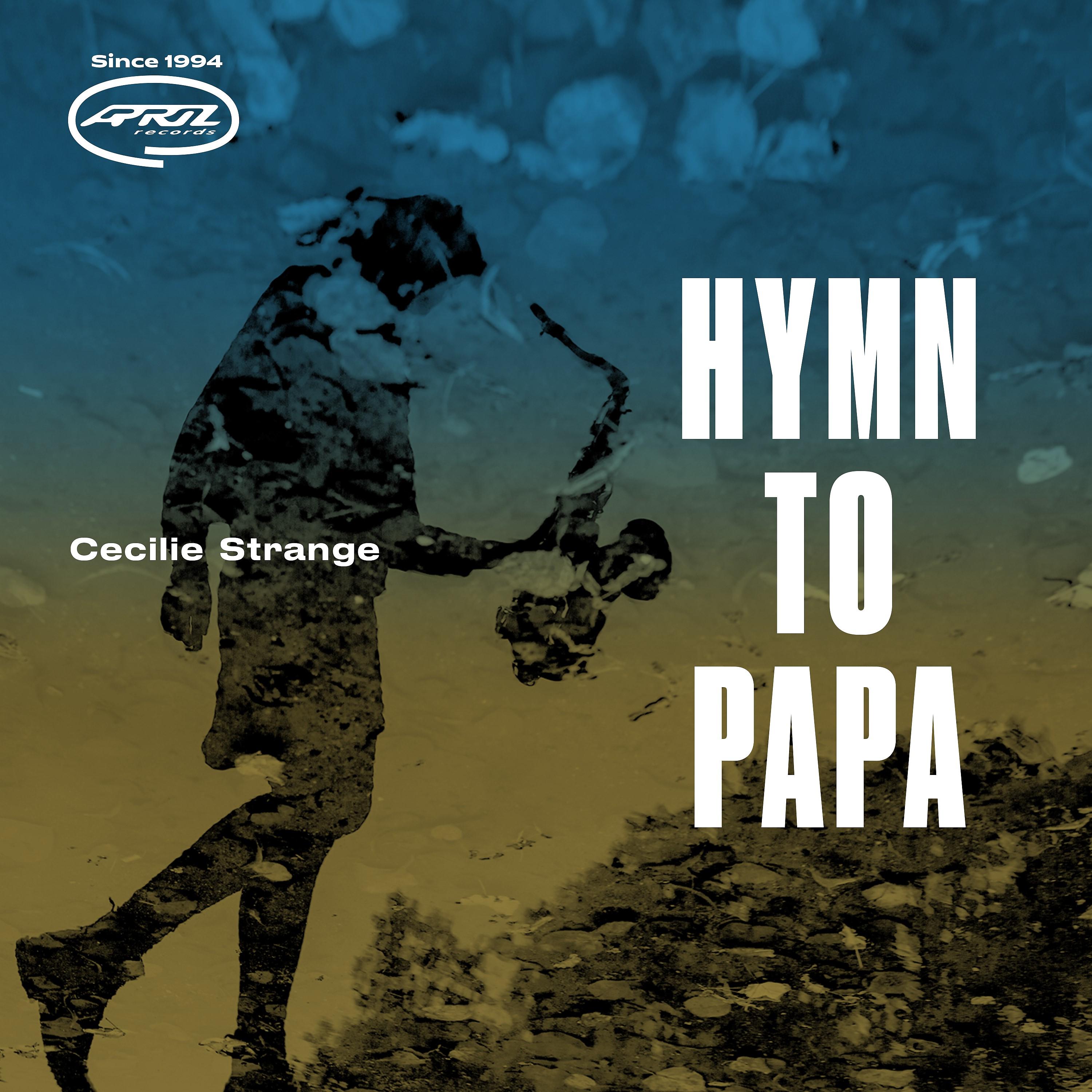 Постер альбома Hymn to Papa