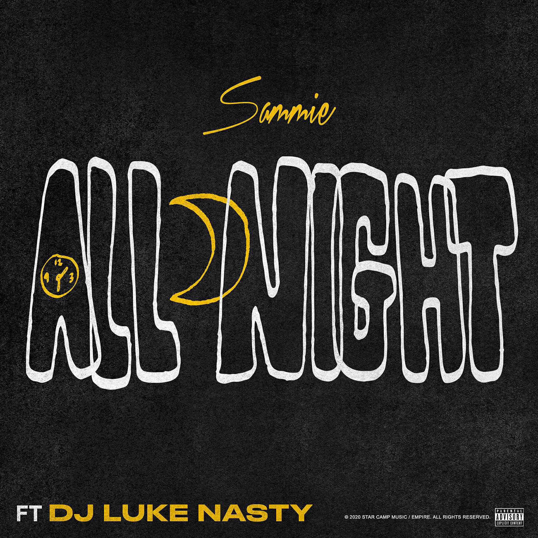 Sammie - All Night (feat. DJ Luke Nasty)