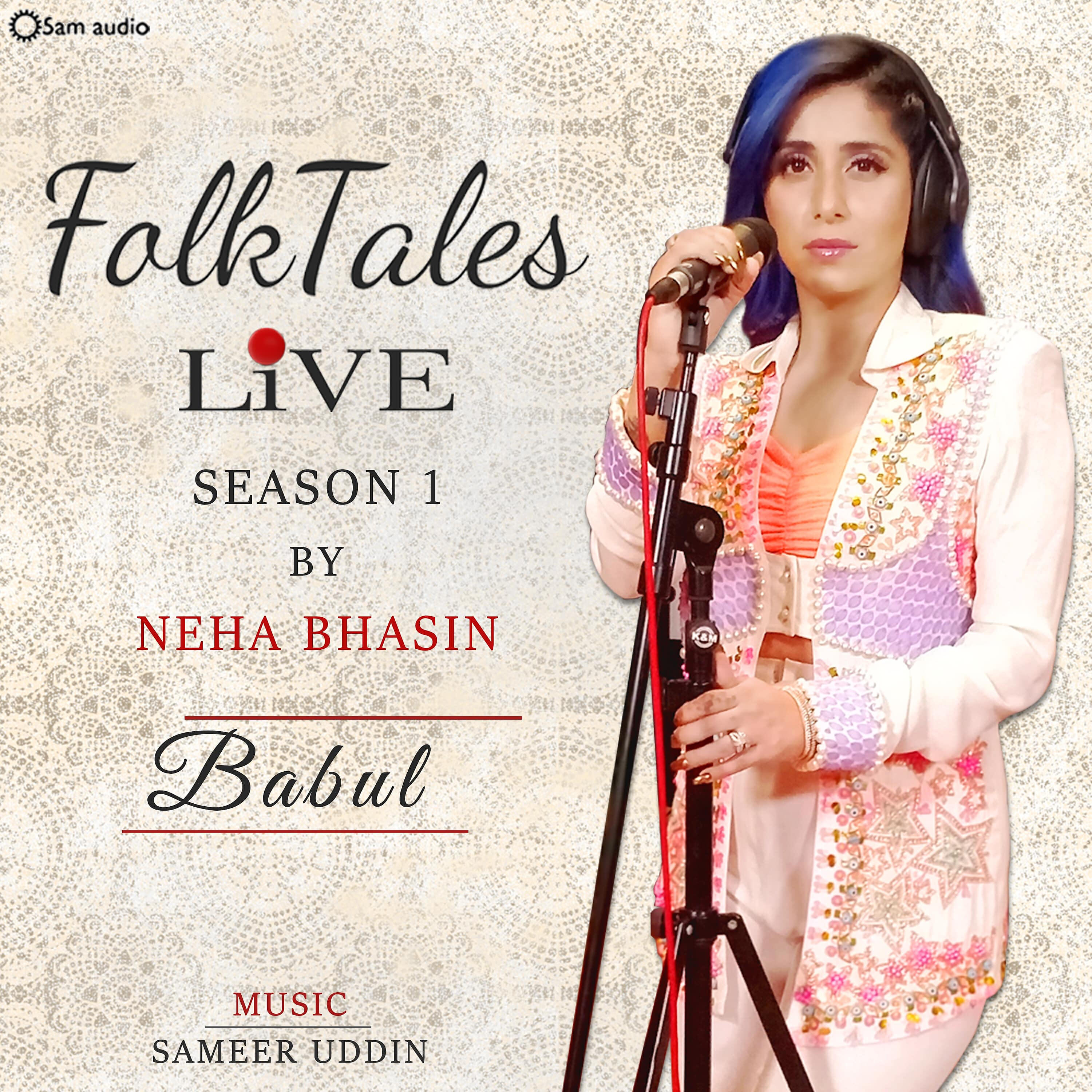 Neha Bhasin - Babul (Live)