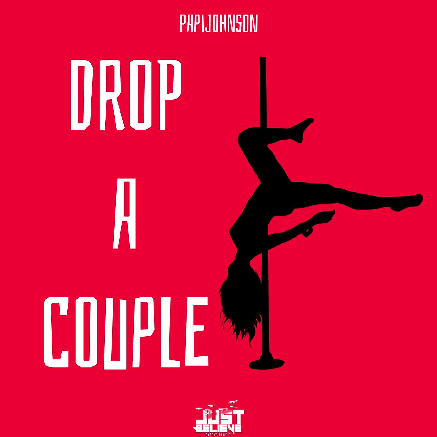 PAPIJOHNSON - Drop a Couple