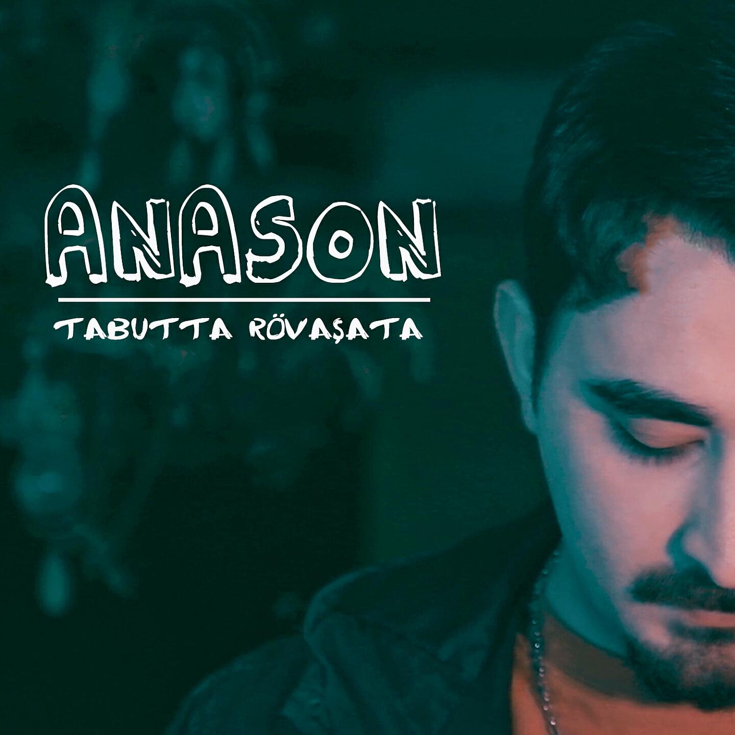 Anason - Tabutta Rövaşata