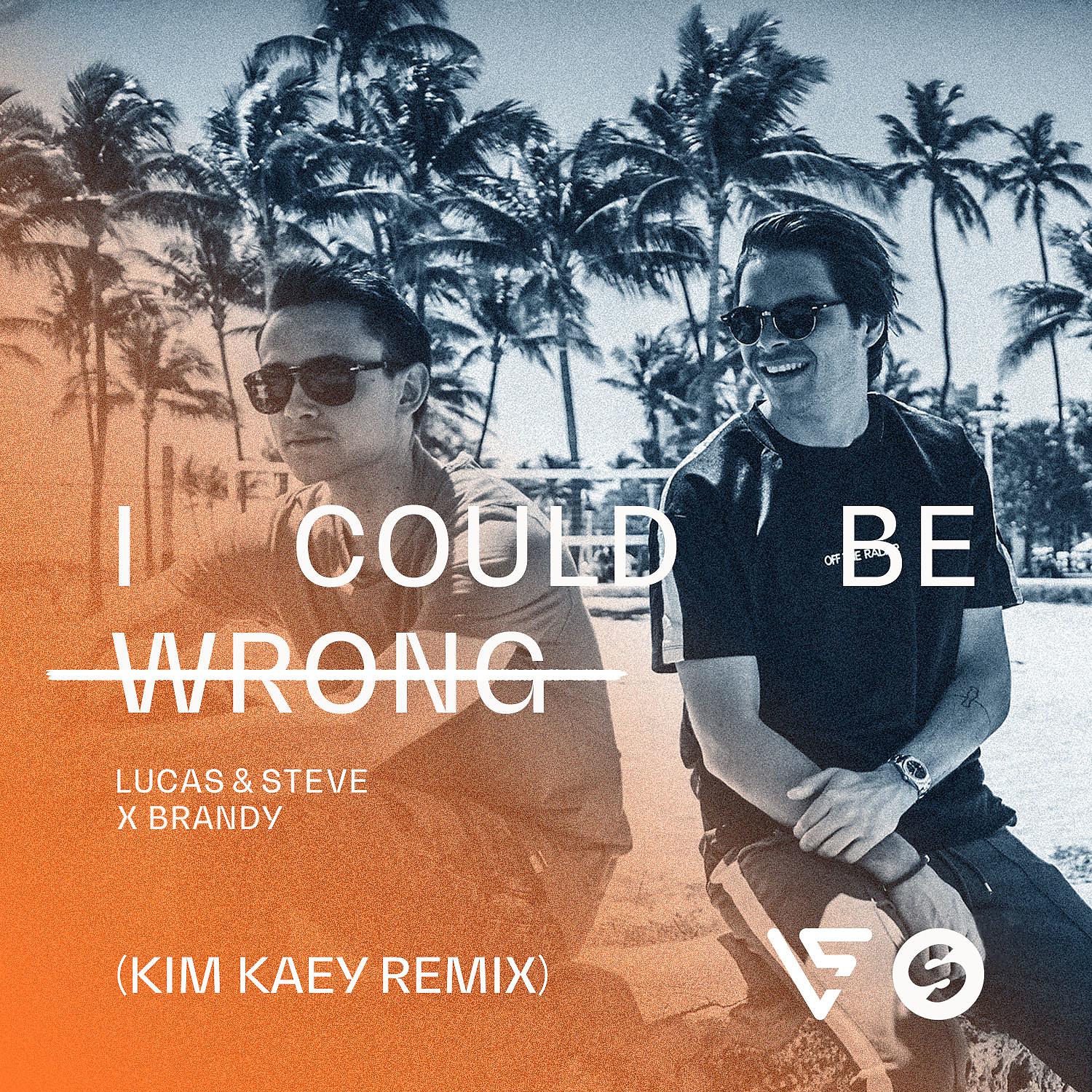 Постер альбома I Could Be Wrong (Kim Kaey Remix)