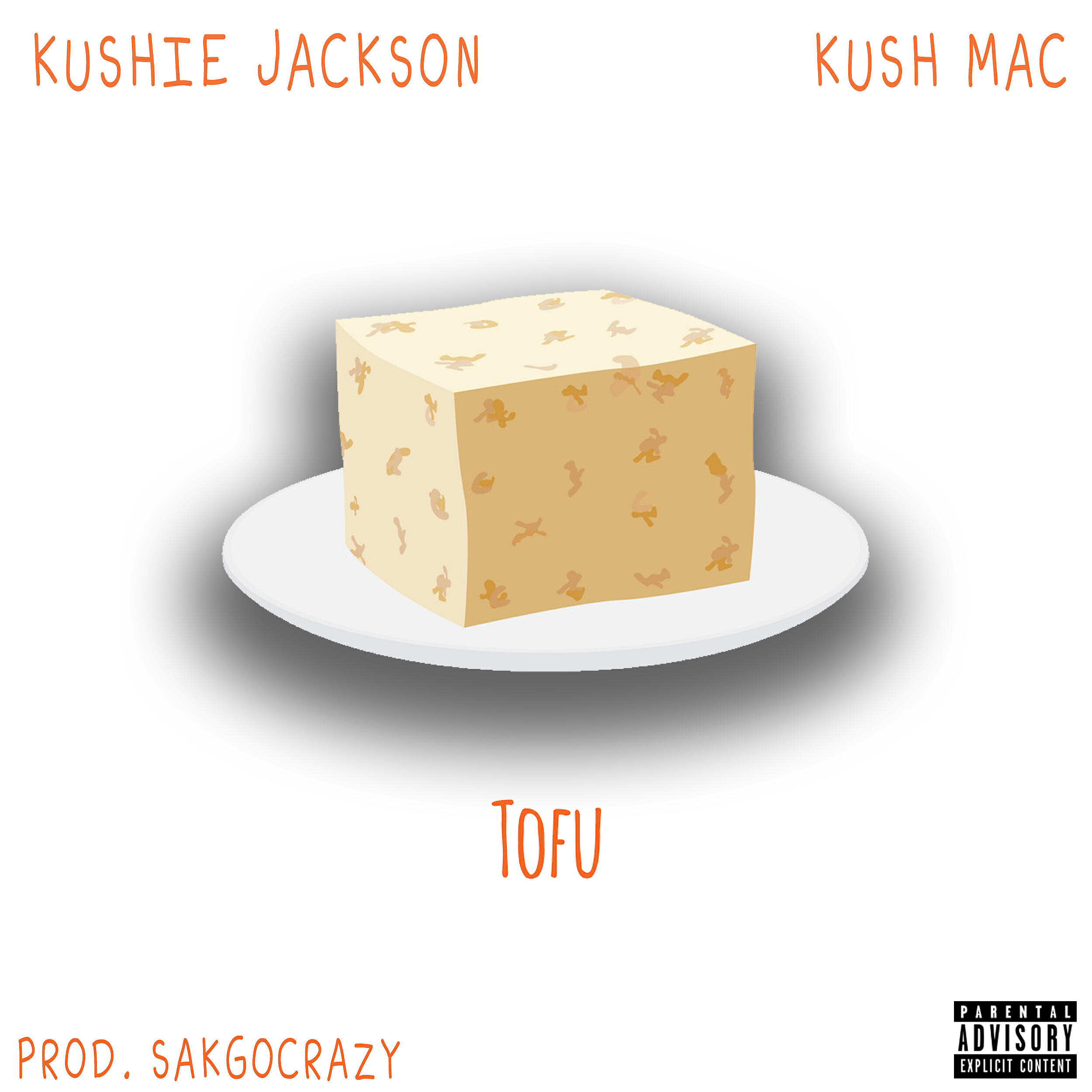 Kushie Jackson - Tofu (feat. Kushmac)
