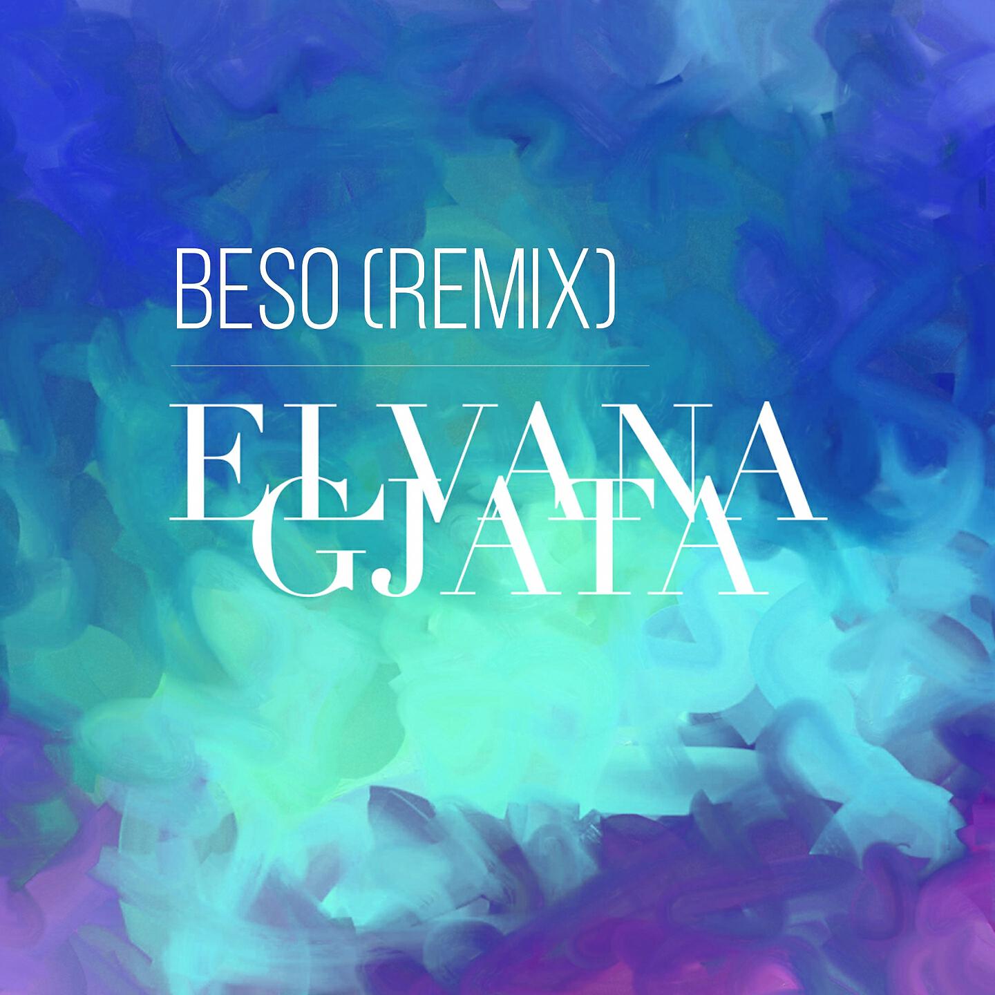 Elvana Gjata - Beso (Remix)
