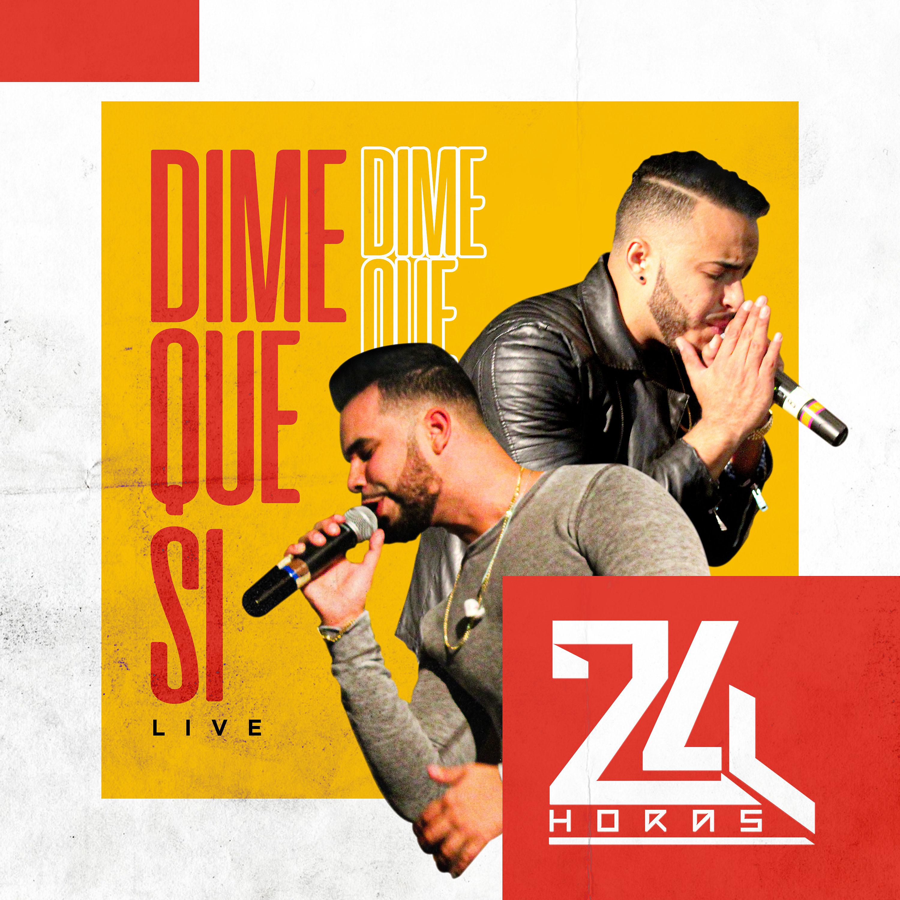 Постер альбома Dime Que Si (Live)