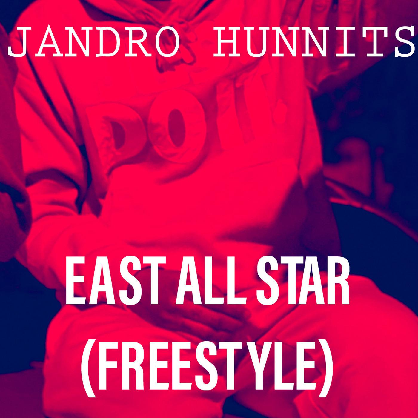 Постер альбома East All-Star (Freestyle)