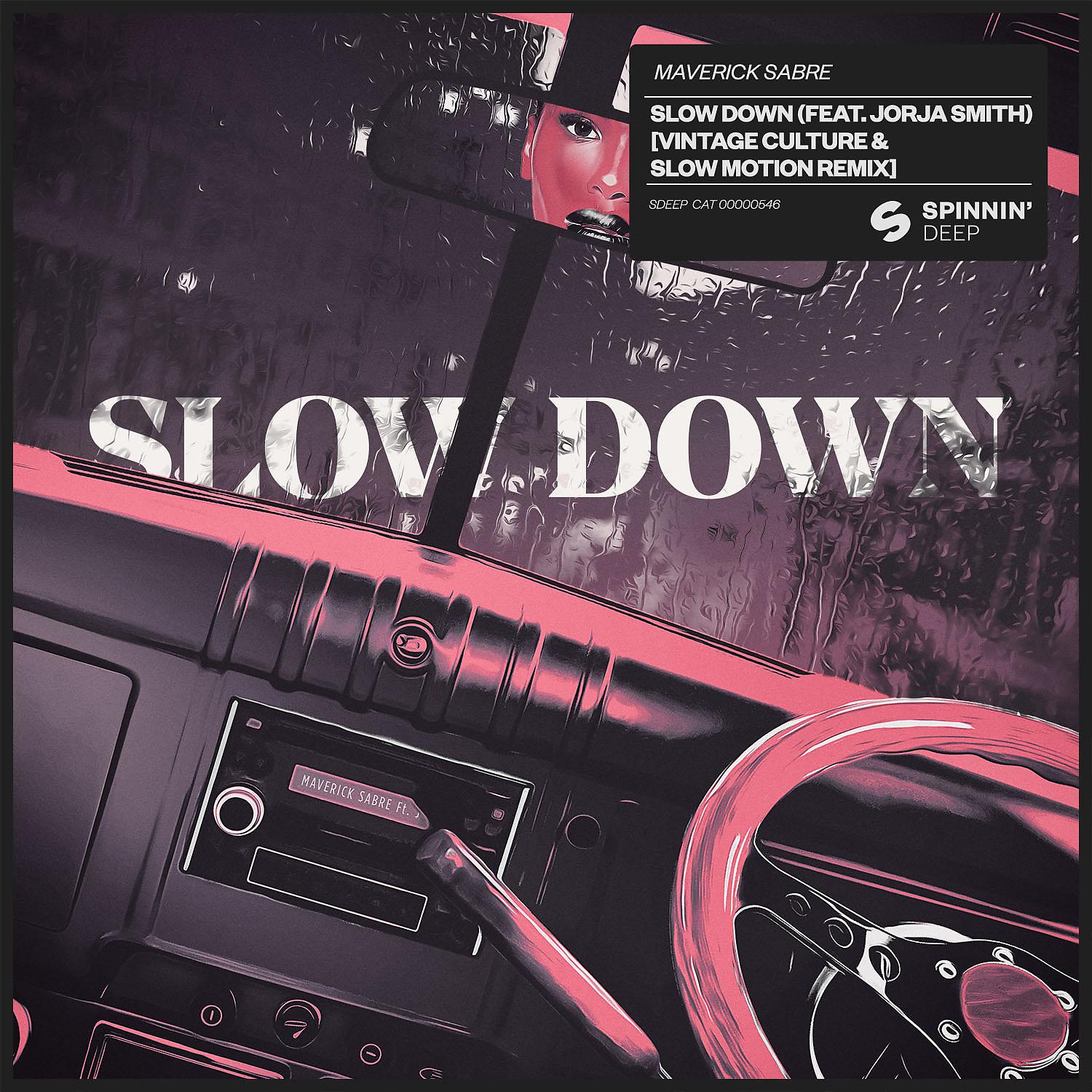 Постер альбома Slow Down (feat. Jorja Smith) [Vintage Culture & Slow Motion Remix]