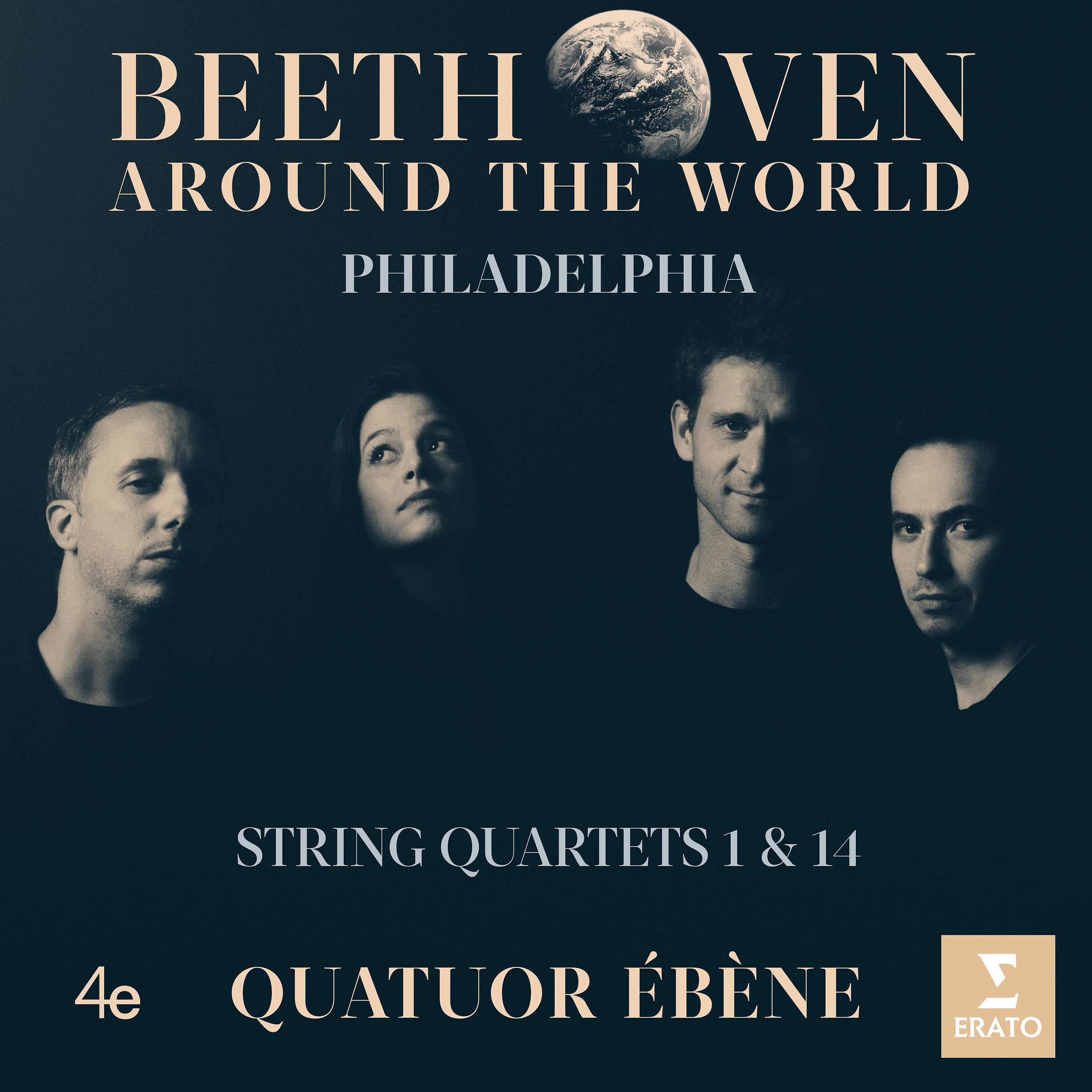 Постер альбома Beethoven Around the World: Philadelphia, String Quartets Nos 1 & 14