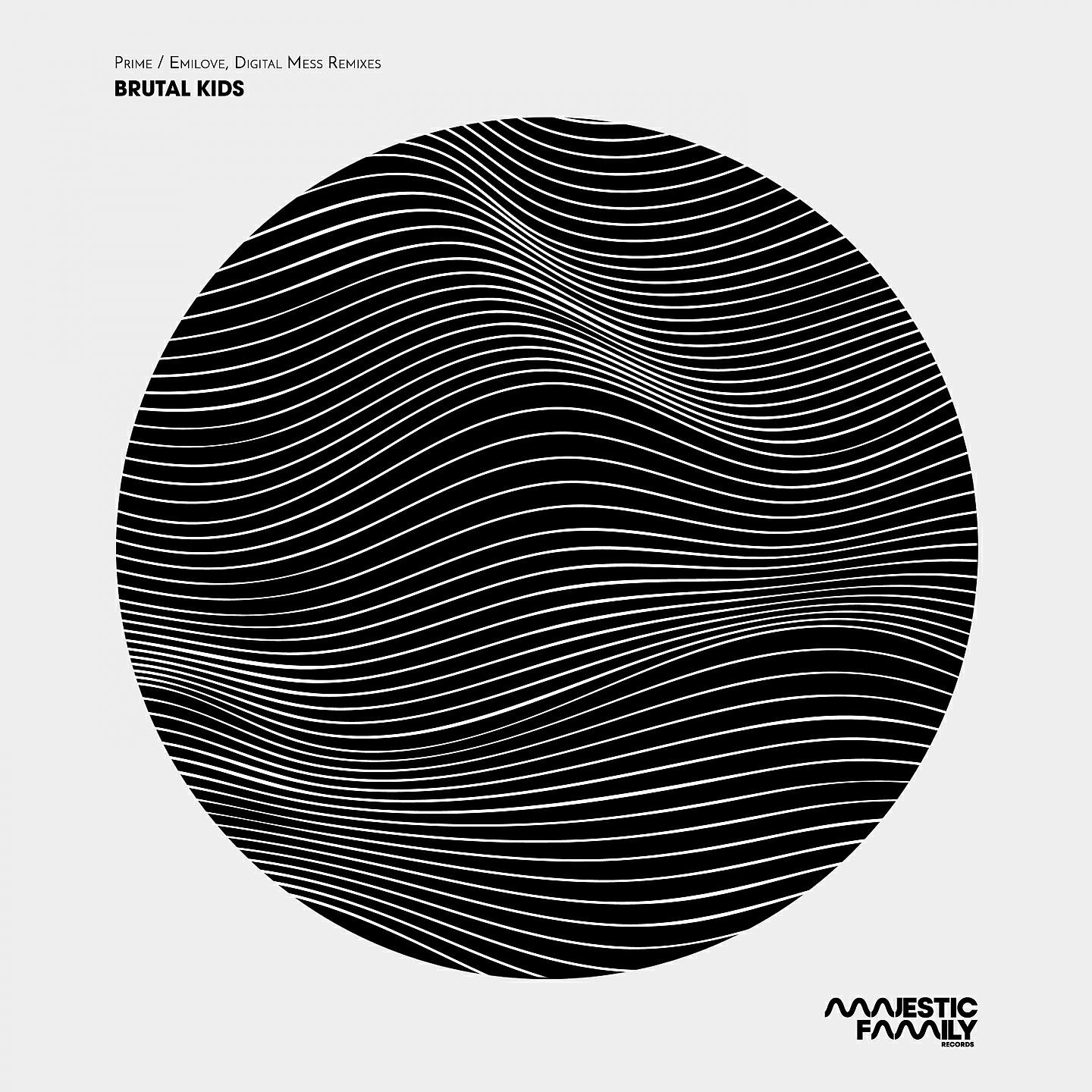 Brutal Kids - Prime (Emilove Remix)