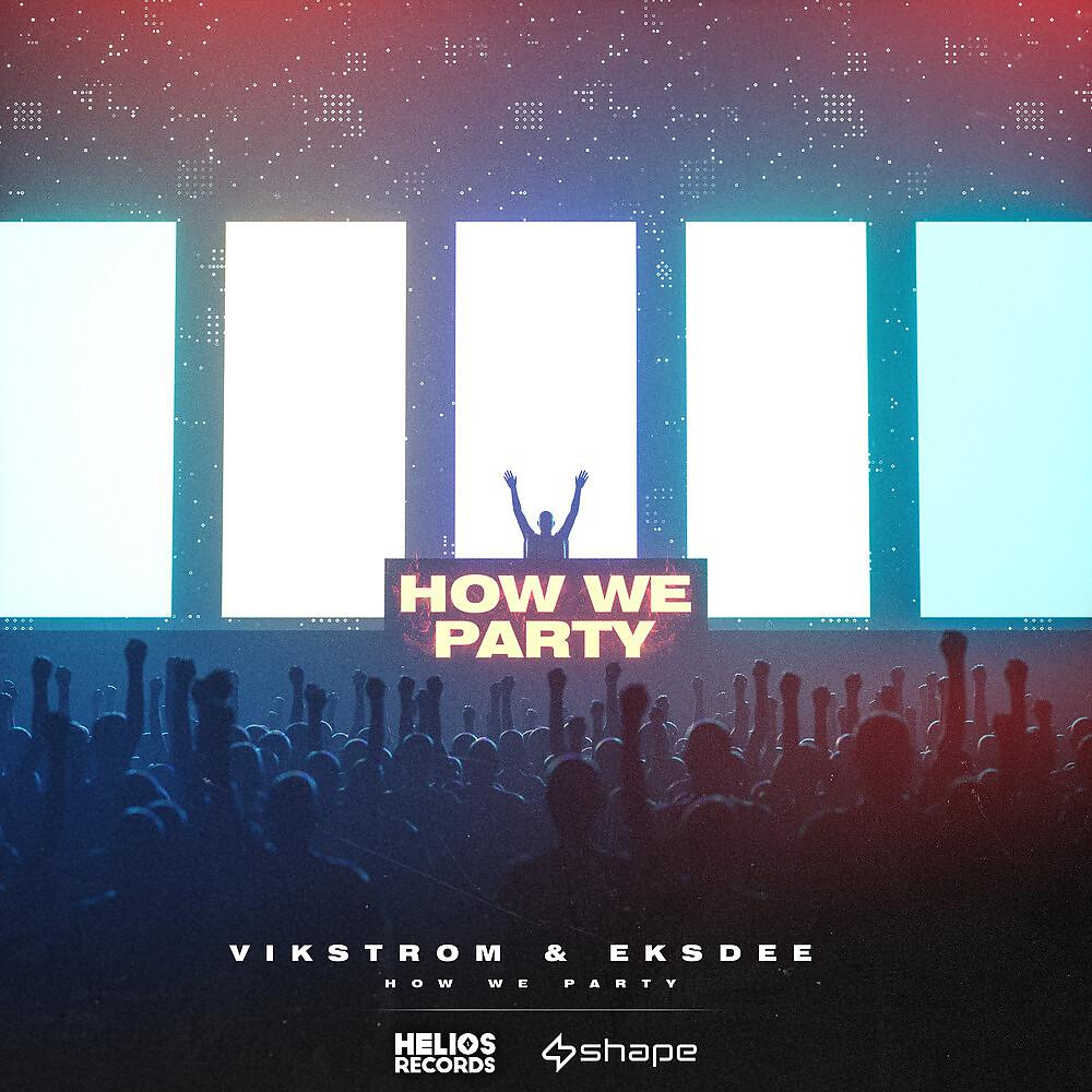 Постер альбома How We Party