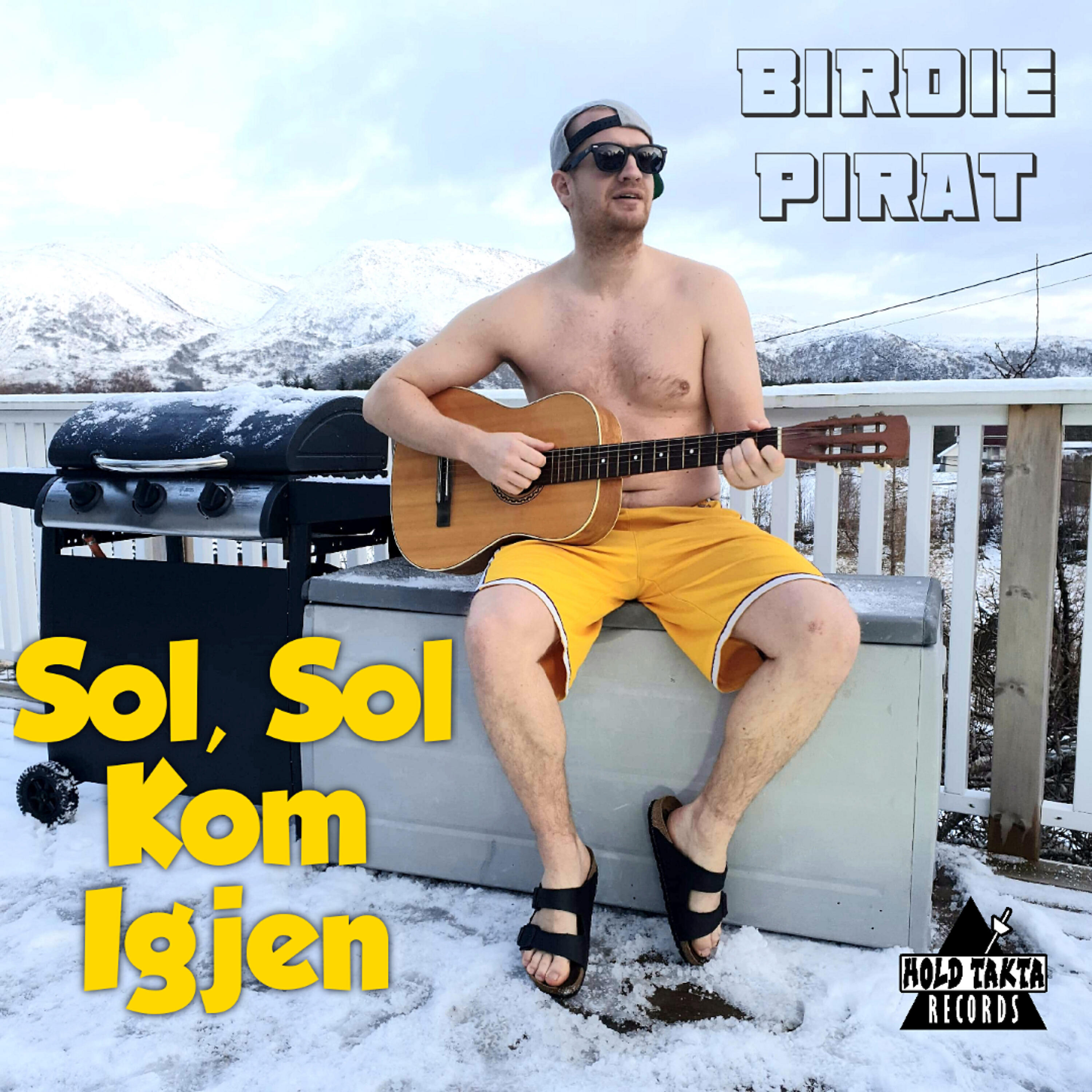 Birdie Pirat - Sol, Sol Kom Igjen