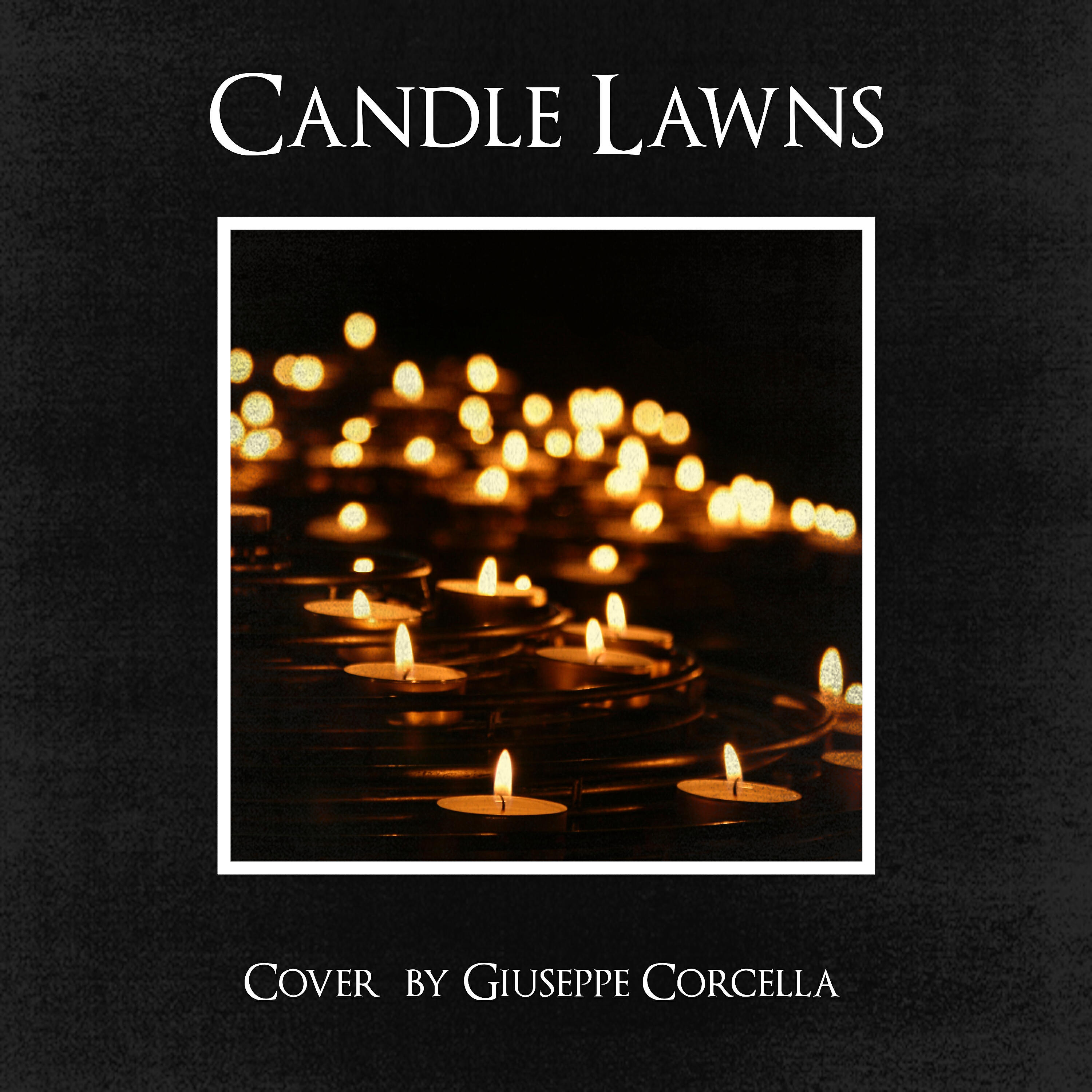 Giuseppe Corcella - Candle Lawns (Orchestral Cover)