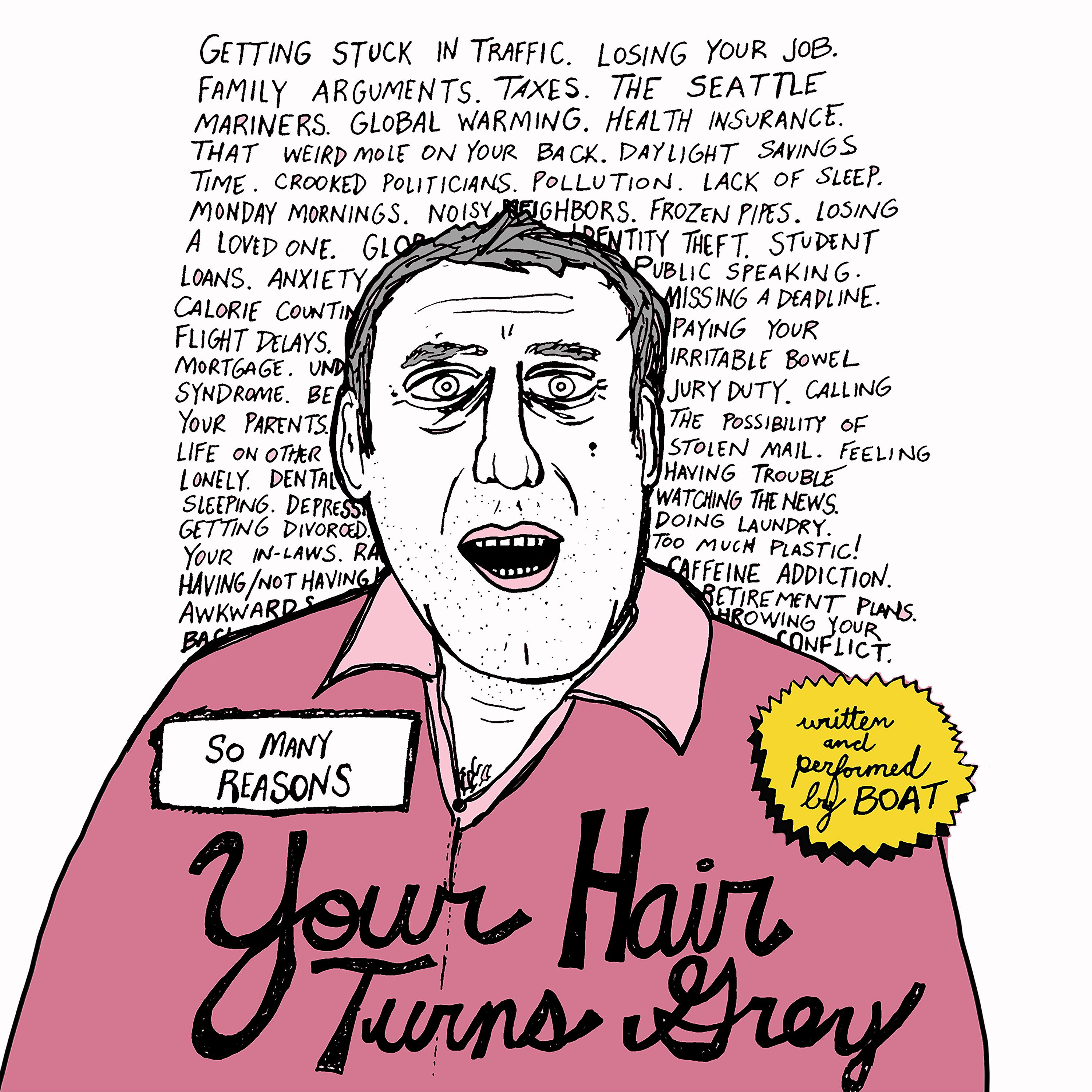 Постер альбома So Many Reasons Your Hair Turns Grey