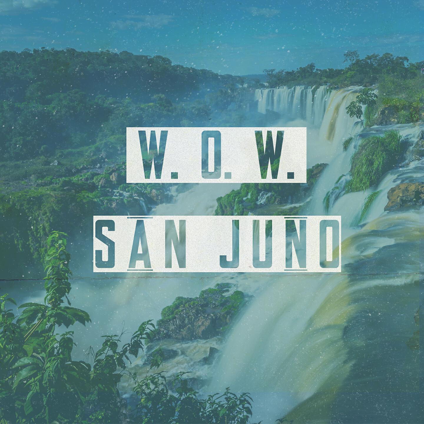 San Juno - W.O.W.