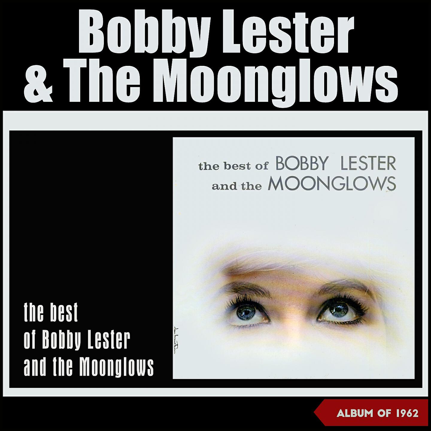 Bobby Lester and The Moonglows - Most of All