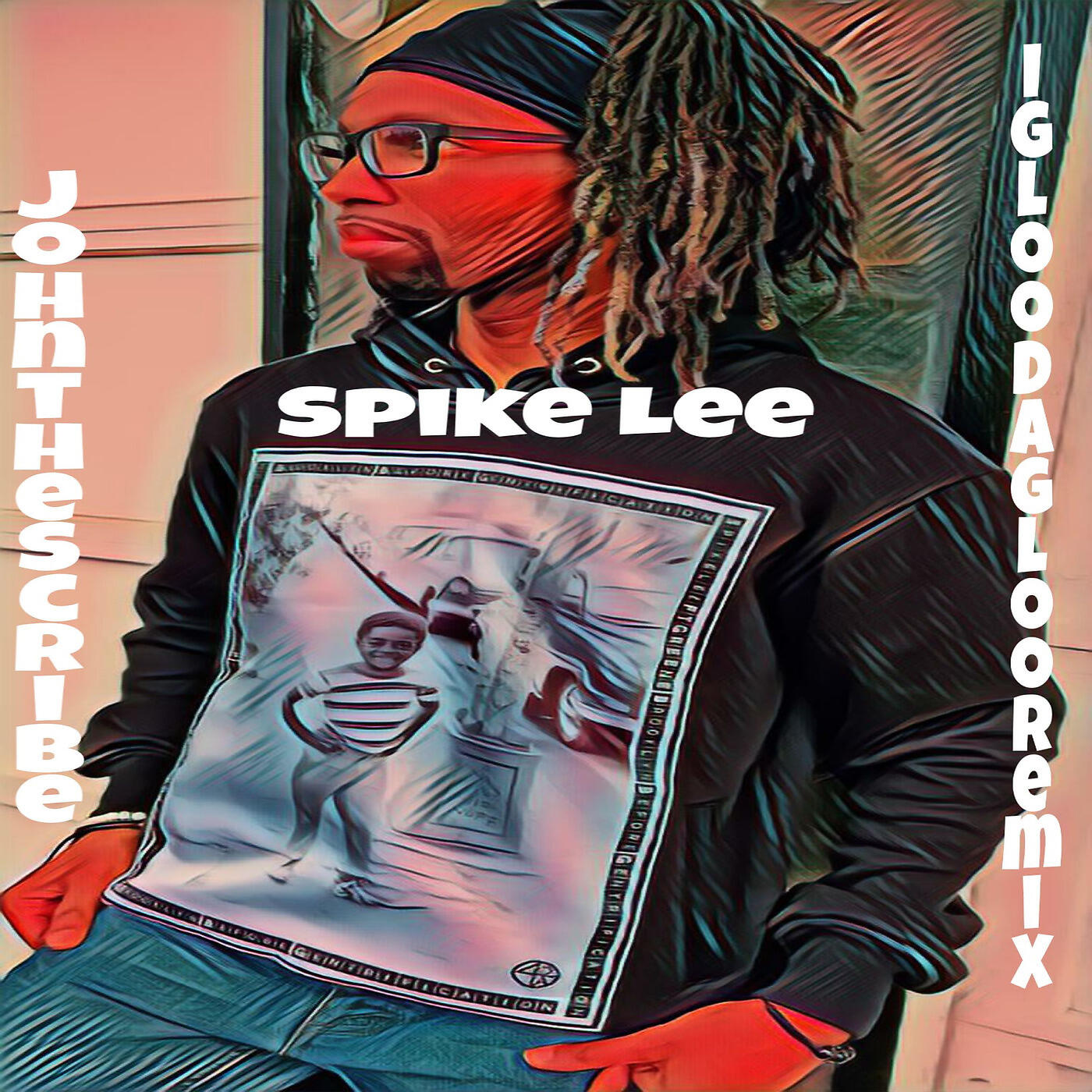 John the Scribe - Spike Lee (Igloodagloo Remix)
