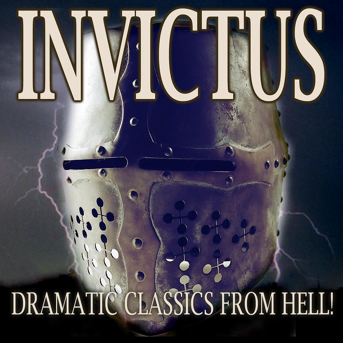 Постер альбома Invictus - Dramatic Classics from Hell