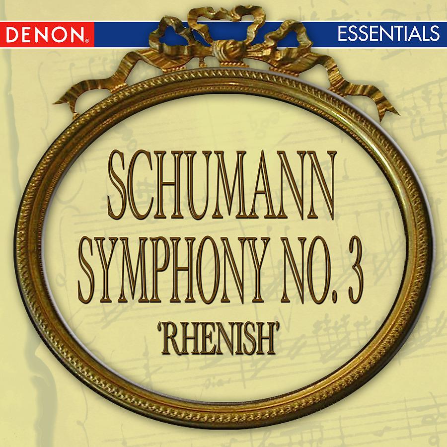 Постер альбома Schumann: Symphony No. 3 "Rhenish"