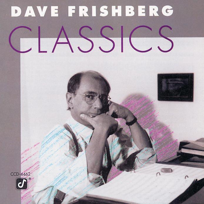 Постер альбома Dave Frishberg Classics