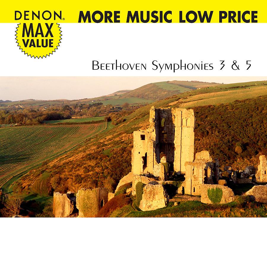 Постер альбома Denon Max Value. Beethoven: Symphonies No. 3 & 5