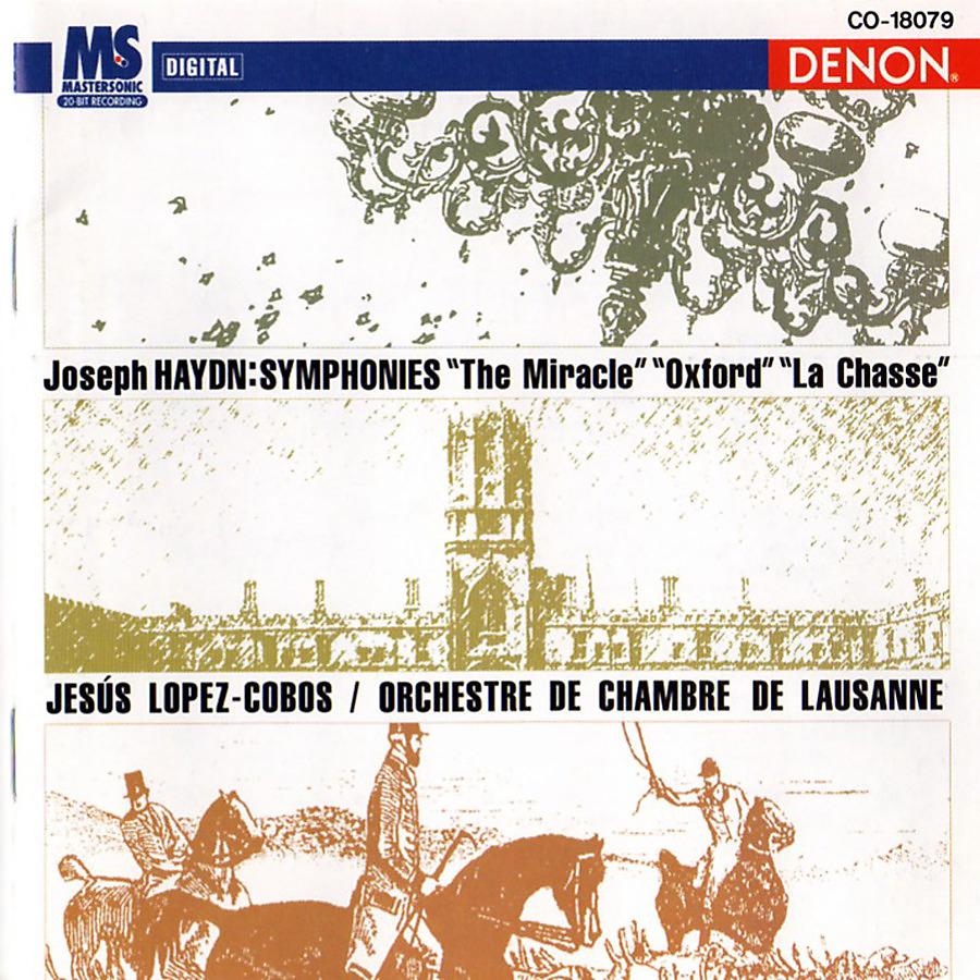 Постер альбома Joseph Haydn: Symphonies "The Miracle", "Oxford" & "La Chasse"