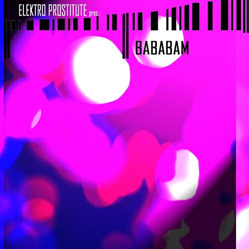 Alex P - Bambabam (Alex Bianchi Remix)