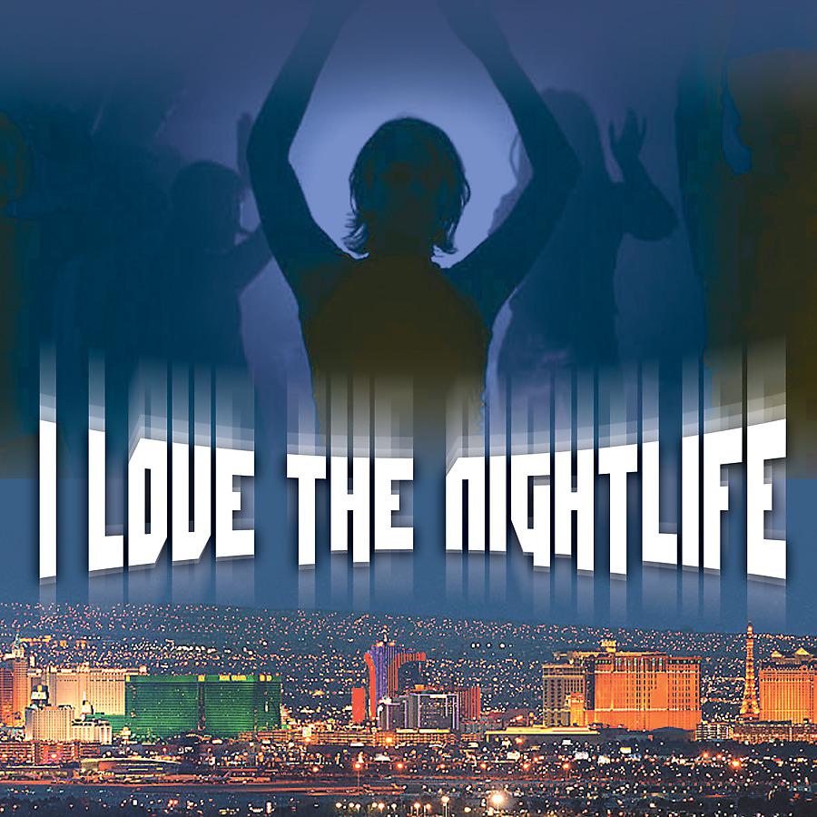 Постер альбома I Love The Nightlife