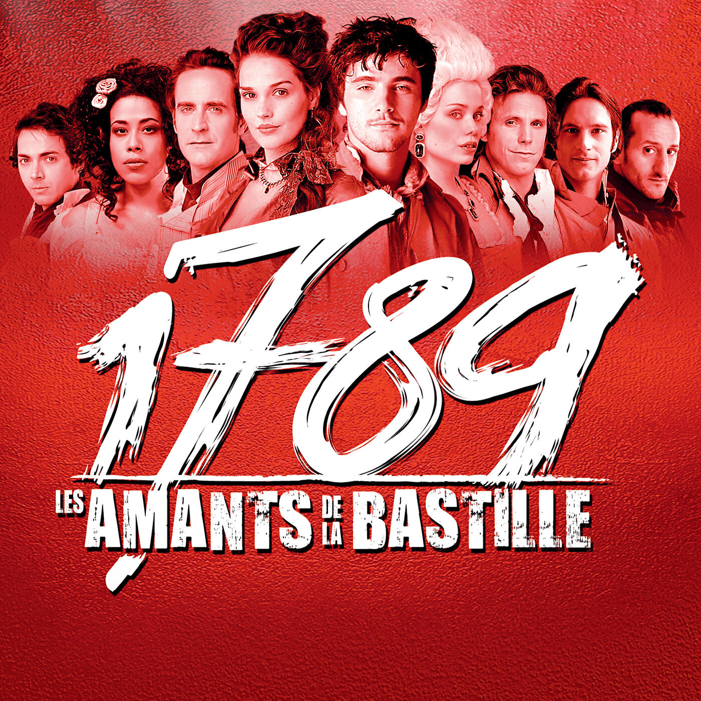 The Paris Cast Of 1789, Les Amants De La Bastille - Pour Un Nouveau Monde