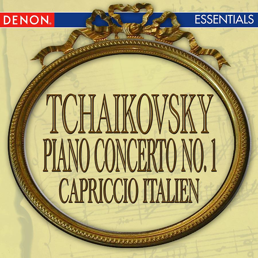 Постер альбома Tchaikovsky: Piano Concerto No. 1 - Capriccio Italien