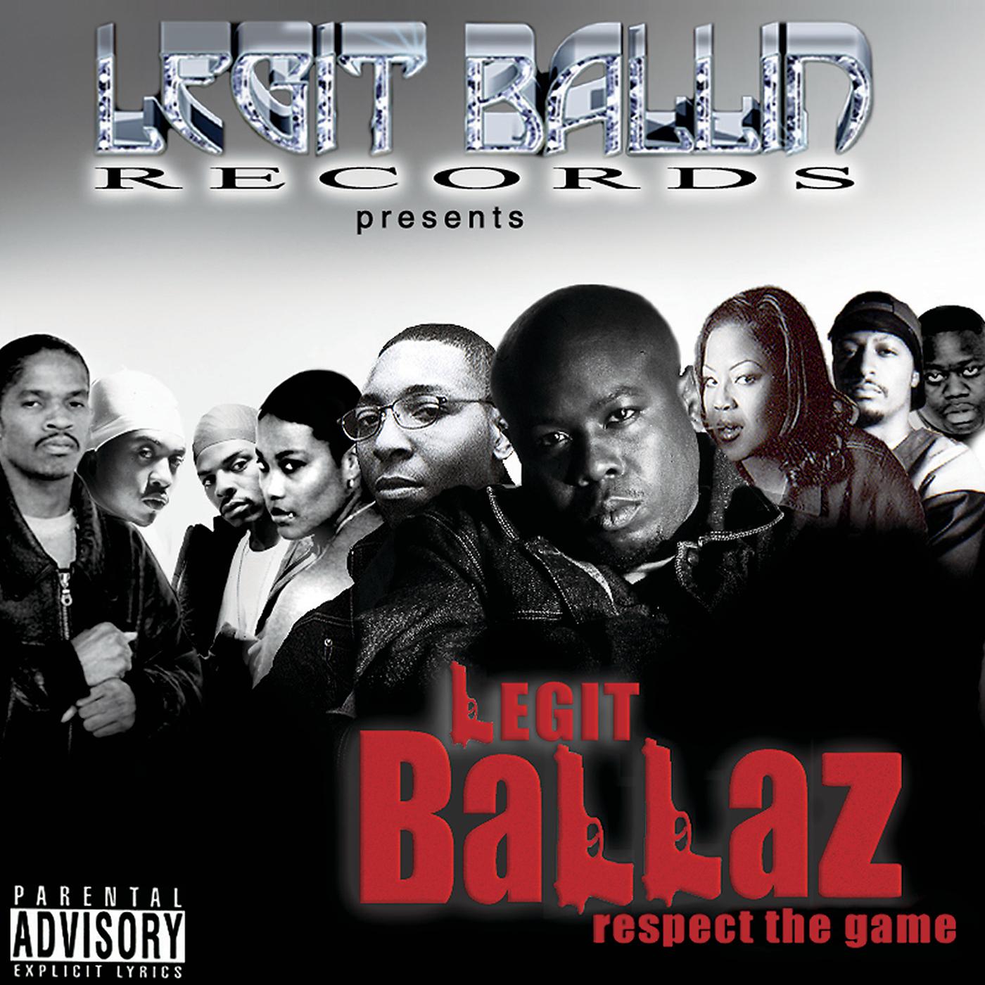 Постер альбома Legit Ballin' Records Presents Legit Ballaz Respect the Game, Vol. 3