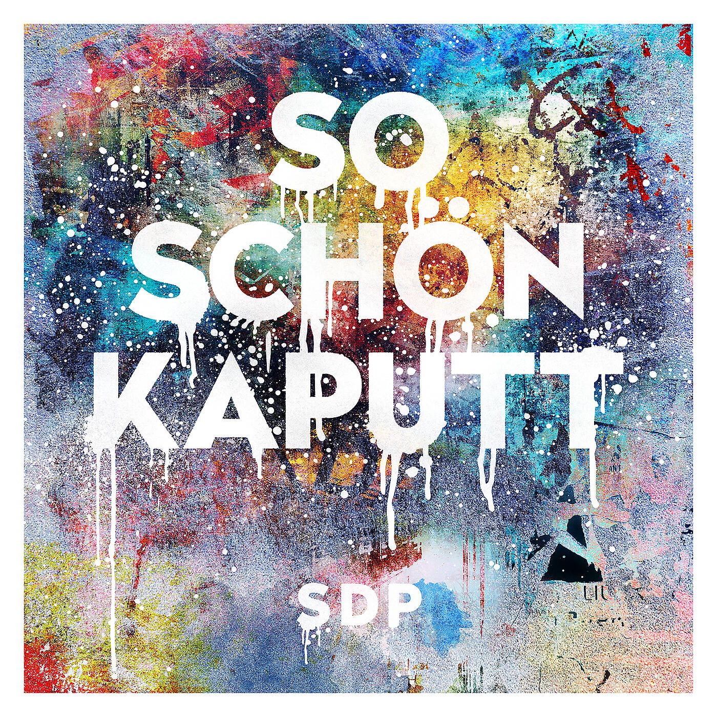 SDP - So schön kaputt (B-Case Remix)