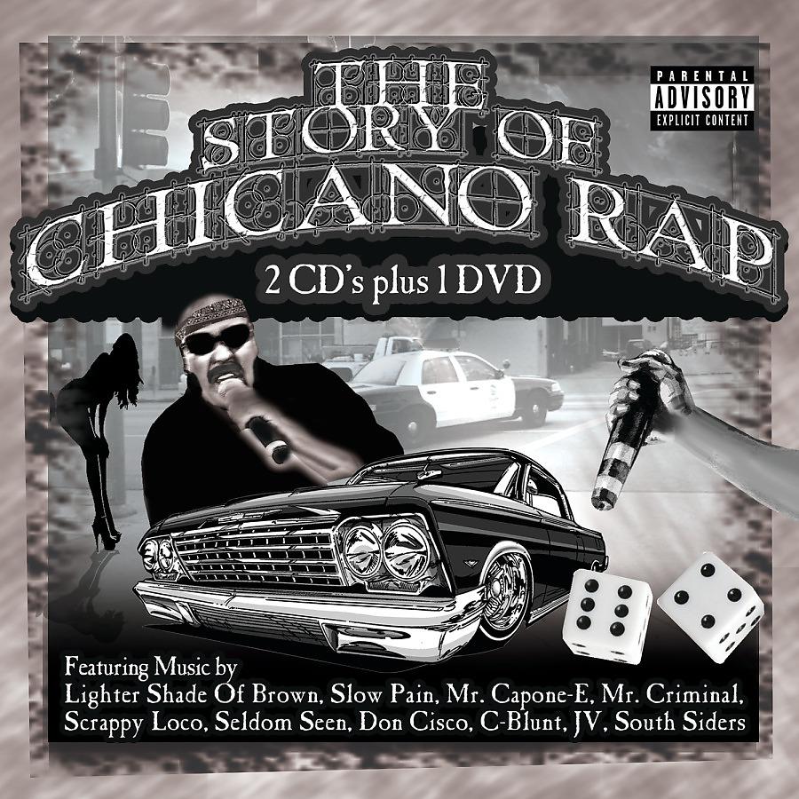 Постер альбома The Story Of Chicano Rap