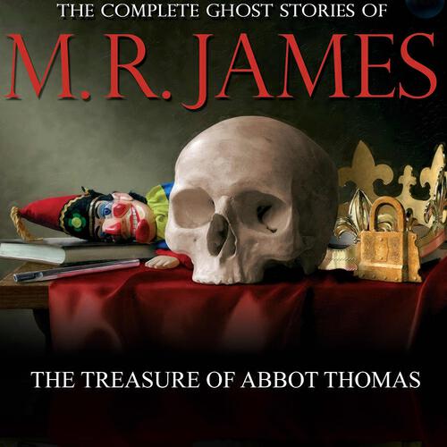 MR James - The Treasure of Abbot Thomas - Chapter 10