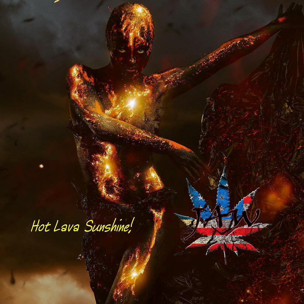 Постер альбома Hot Lava Sunshine!