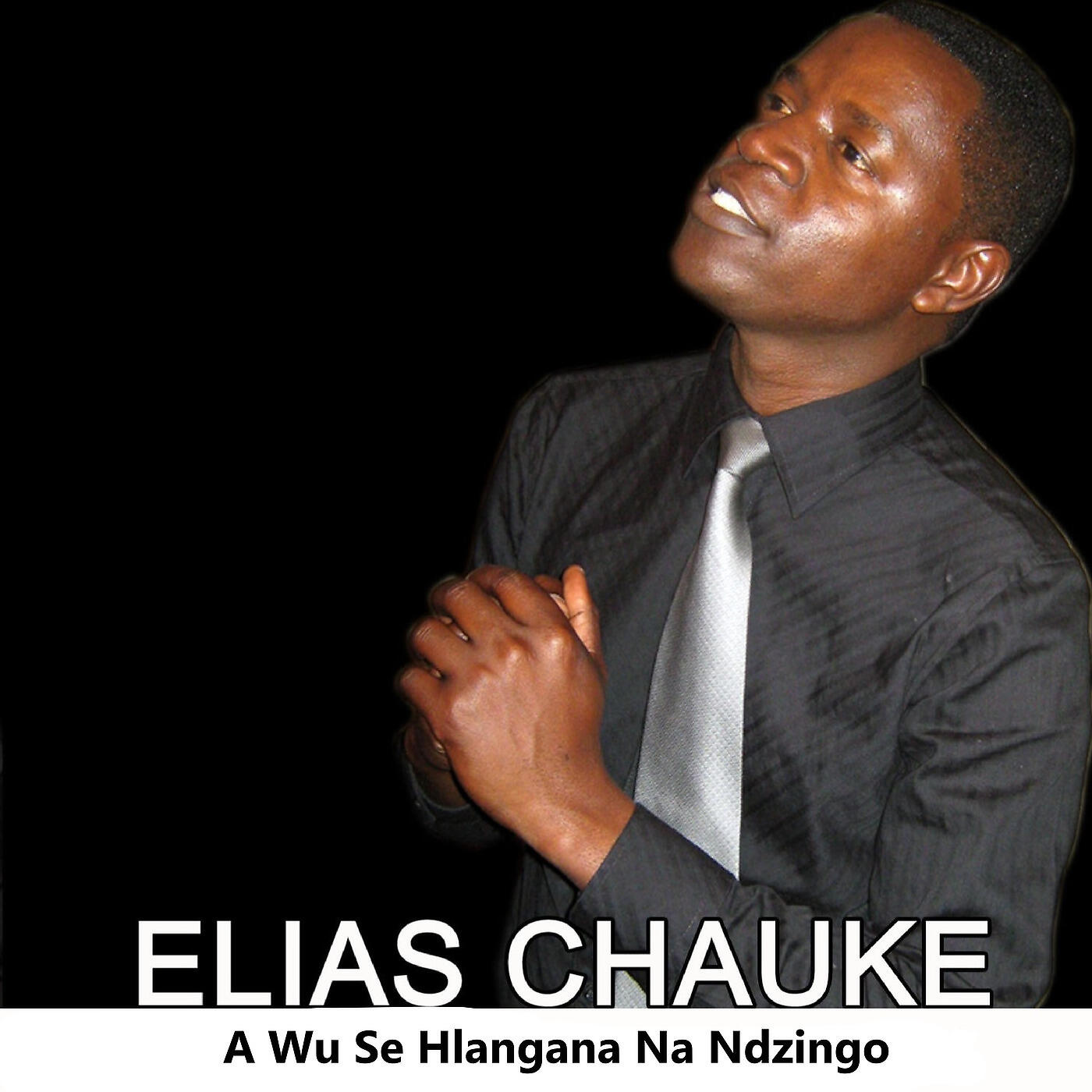 Elias Chauke - Yesu U Rhandza Vana