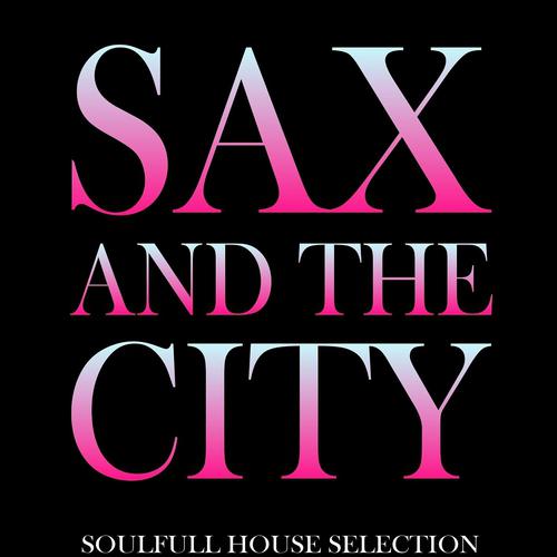 Постер альбома Sax and the City