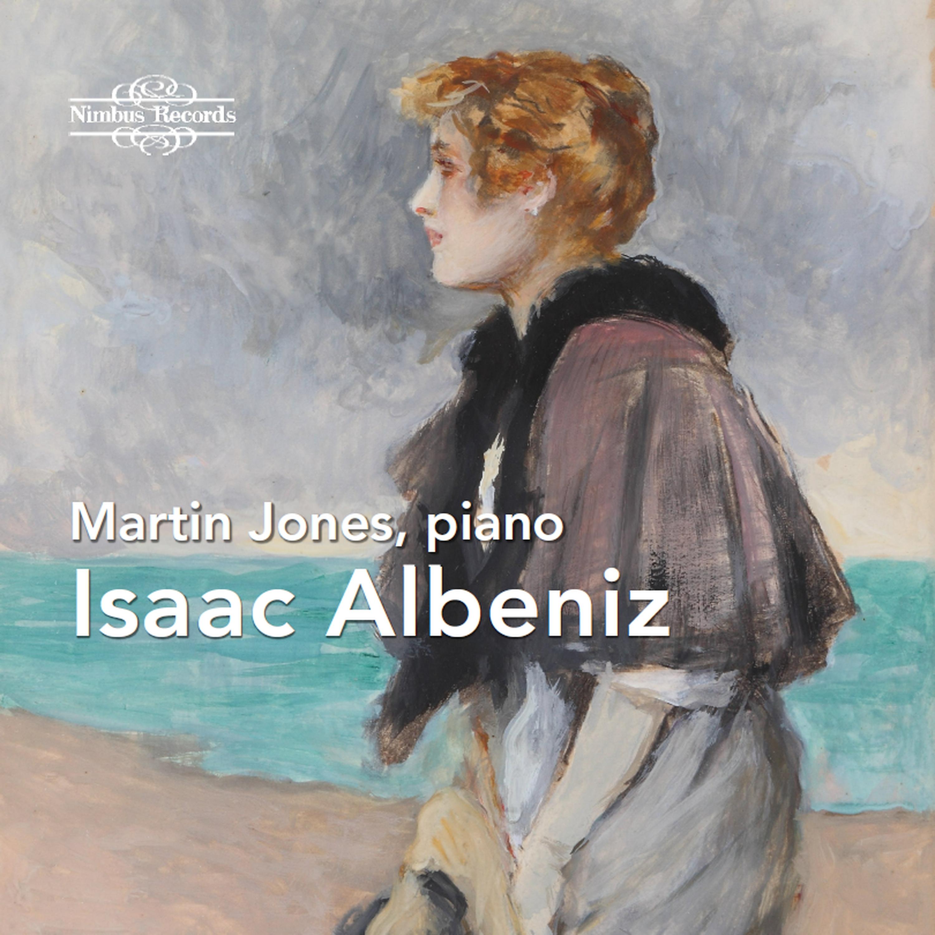 Постер альбома Isaac Albeniz: Piano Works