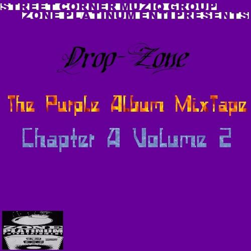 Постер альбома 'Drop-Zone' The Purple Album MixTape Chapter A Volume 2
