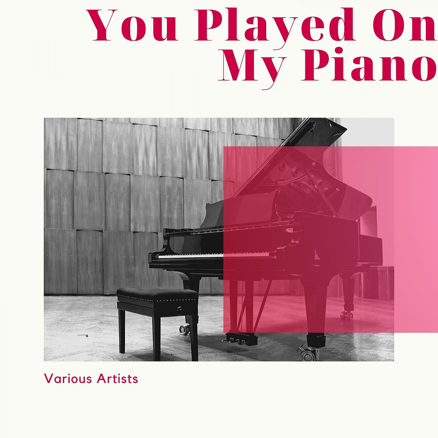 Постер альбома You Played On My Piano