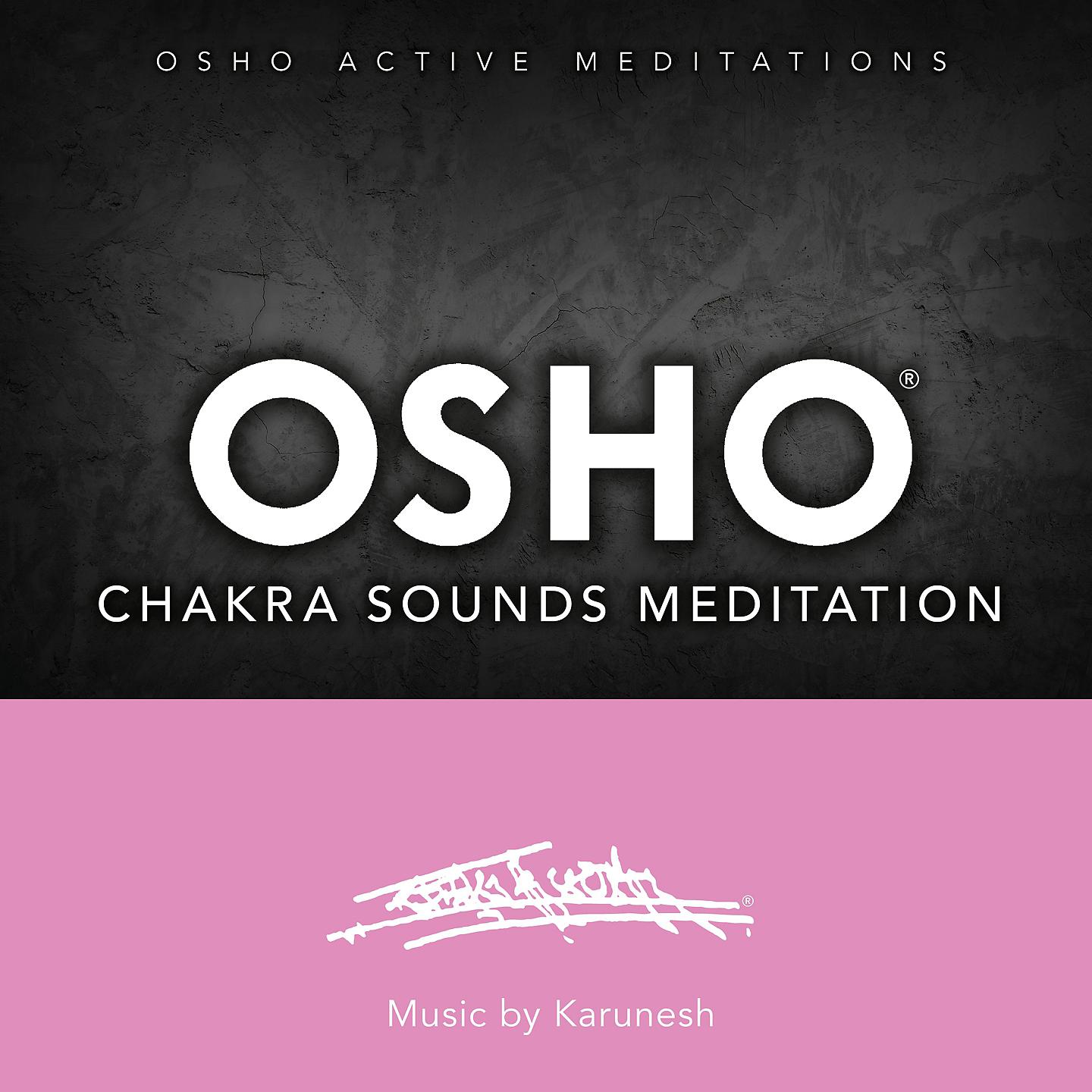 Постер альбома Osho Chakra Sounds Meditation™