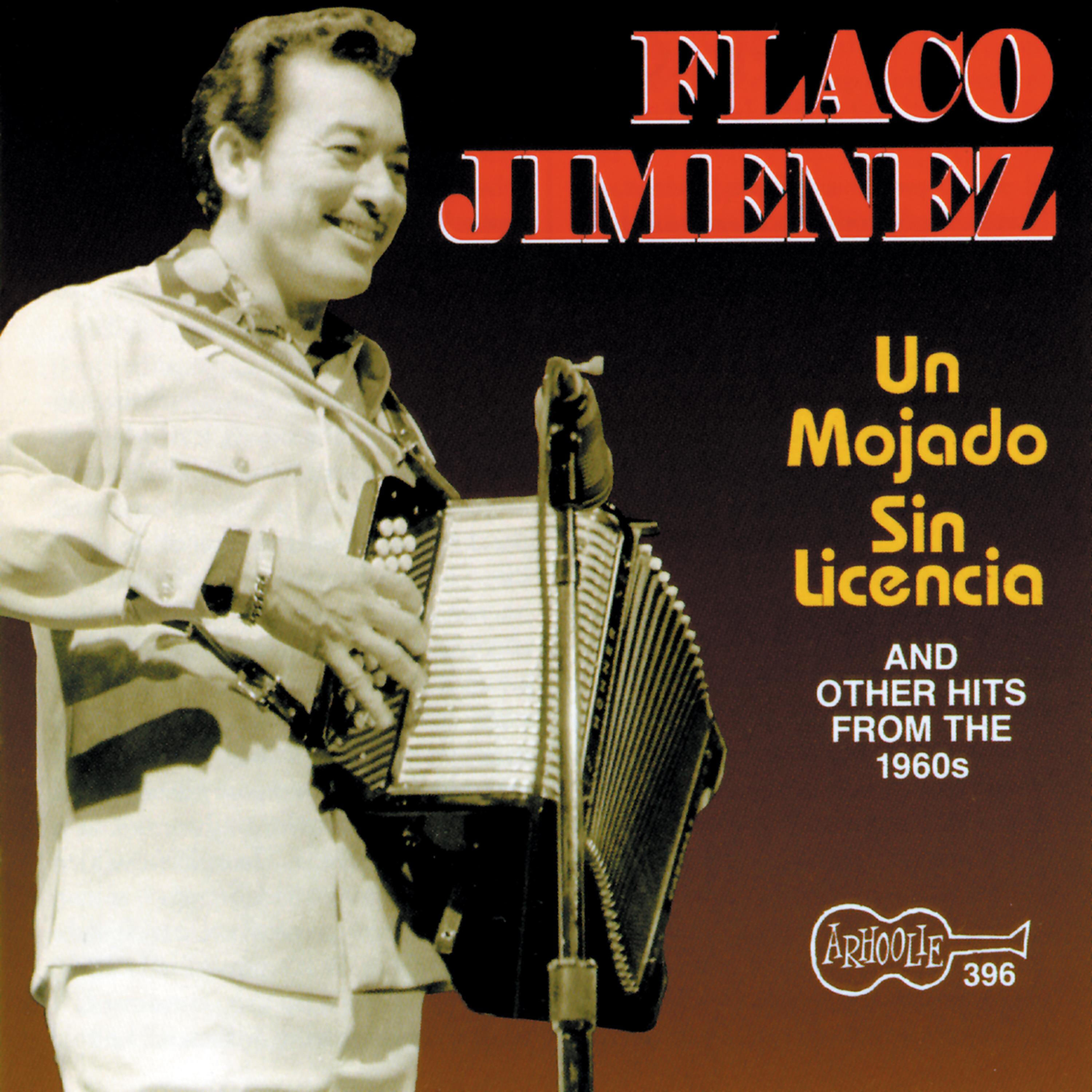 Flaco Jiménez - El Troquero