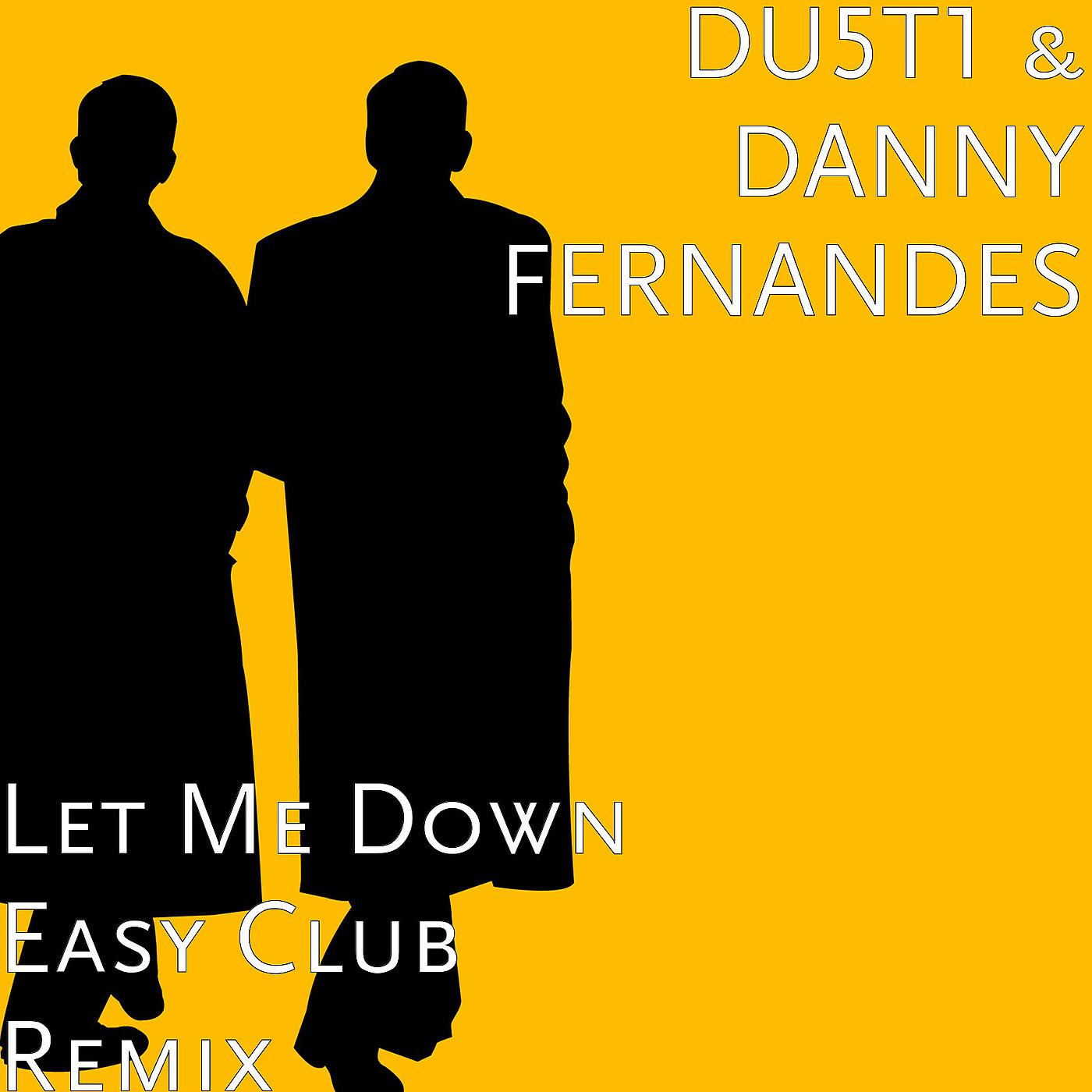 Постер альбома Let Me Down Easy Club (Remix)