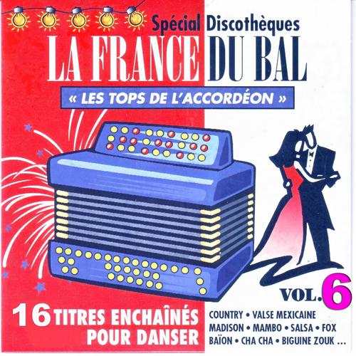 Постер альбома La France du bal, vol. 6 (Les tops de l'accordéon)
