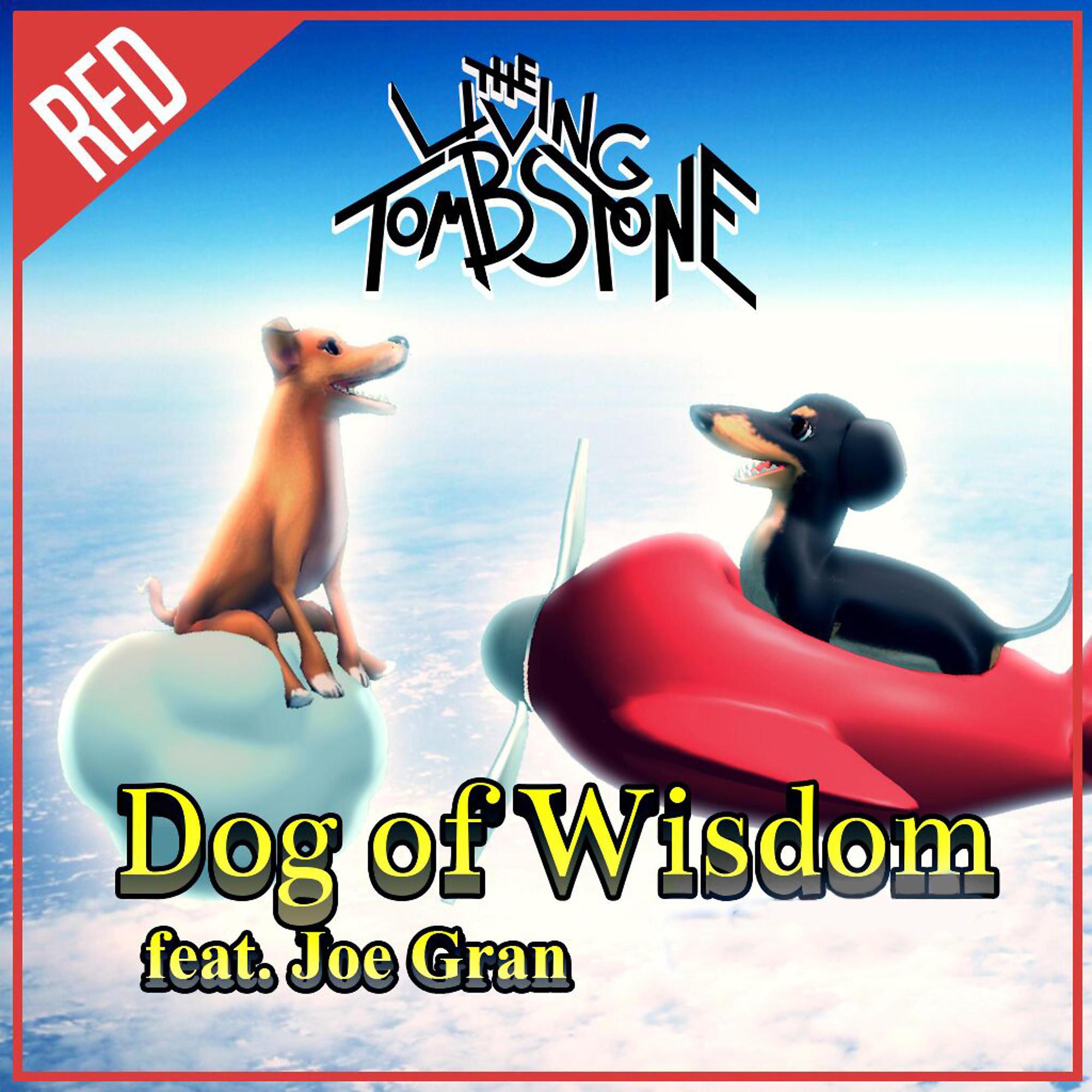Постер альбома Dog of Wisdom (Red Version)