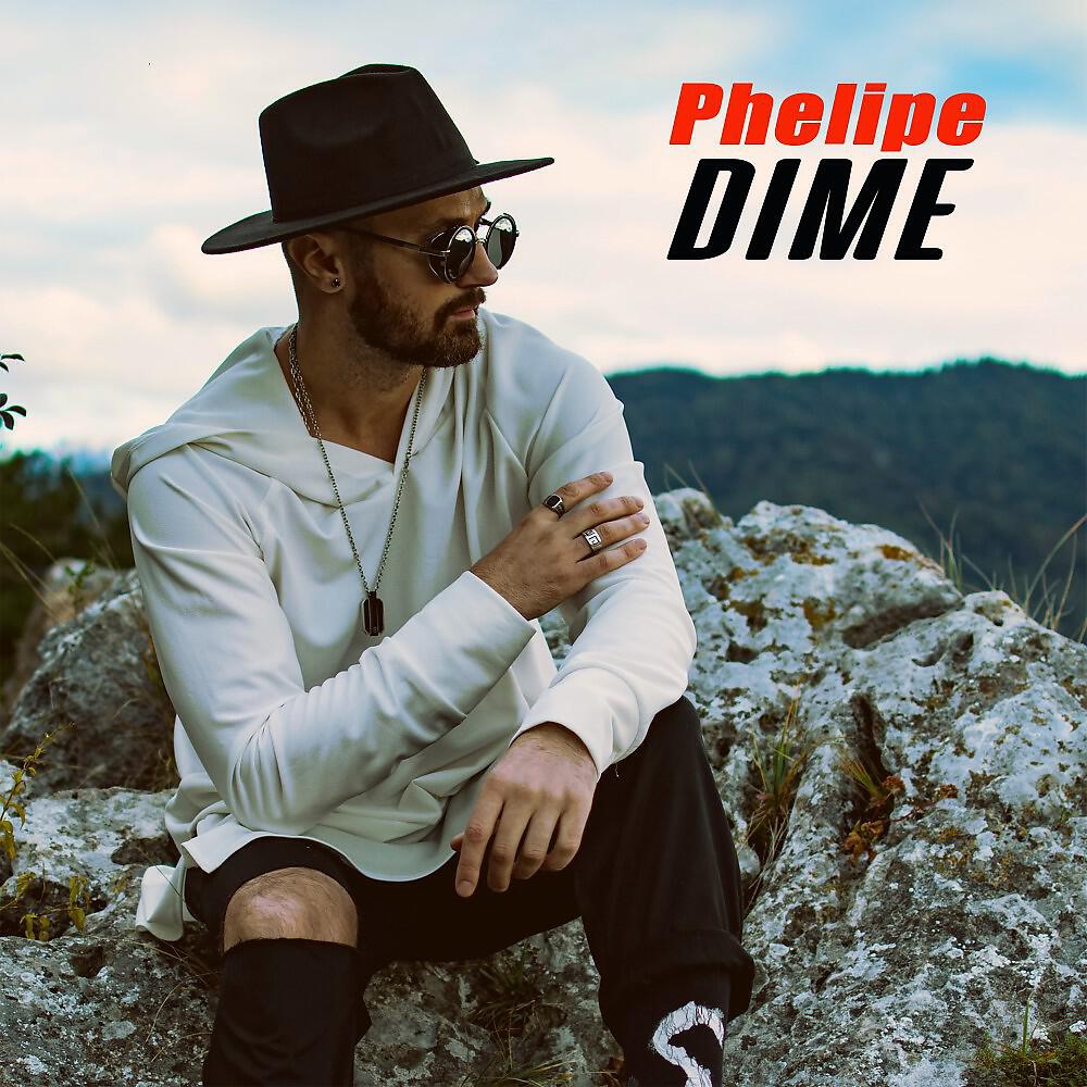 Phelipe - Dime