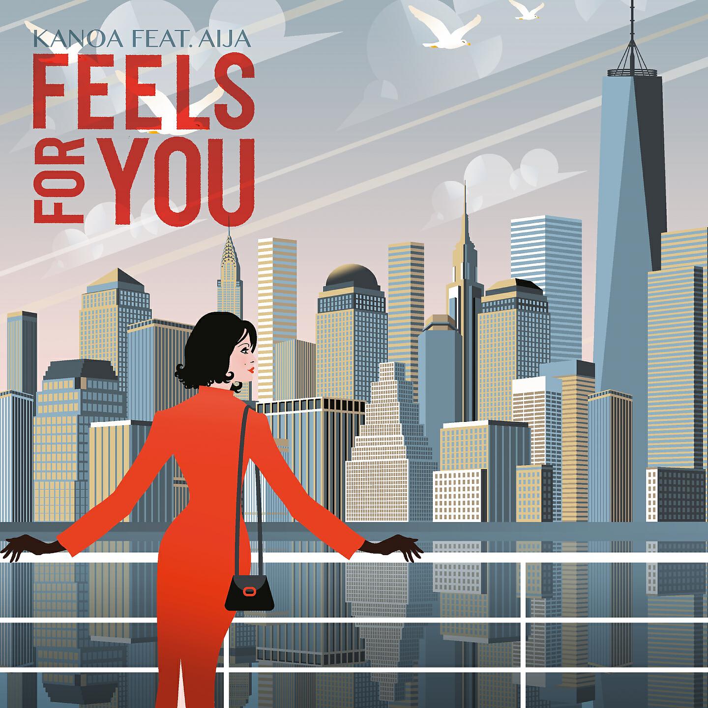 Kanoa - Feels for You