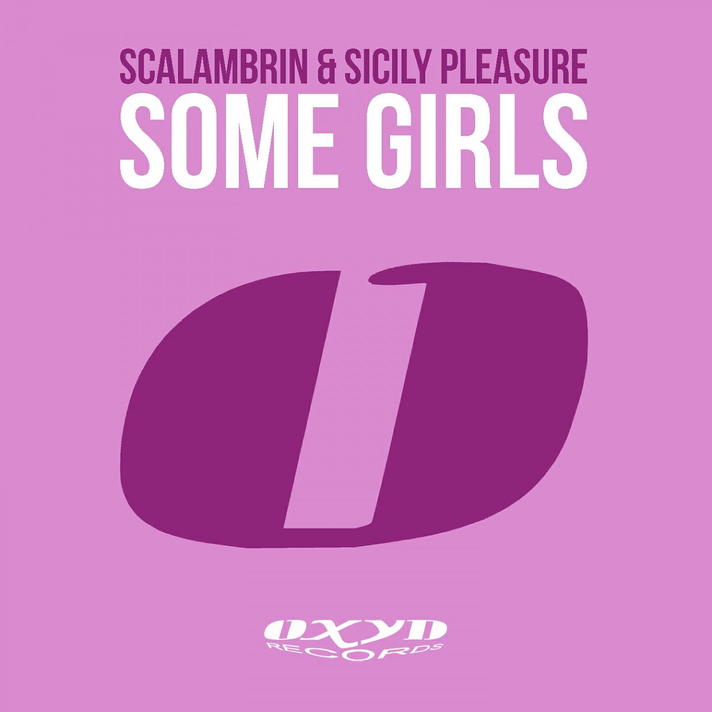 Scalambrin - Some Girls (Extended Version)