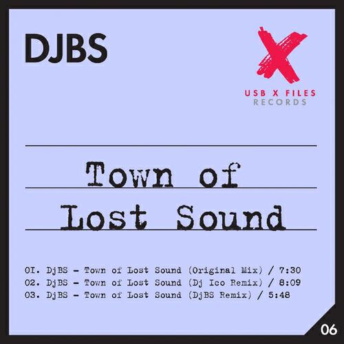 Djbs - Town of Lost Sound (Dj Ico Remix)