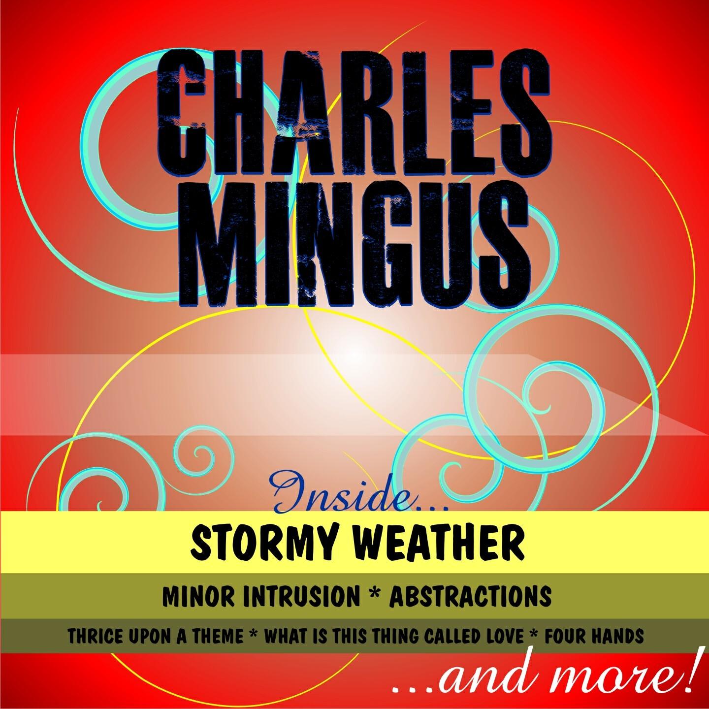 Charles Mingus - The Spur of the Moment / Echonitus